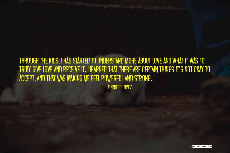 Windinesse Quotes By Jennifer Lopez Windinesse Quotes By Jennifer Lopez