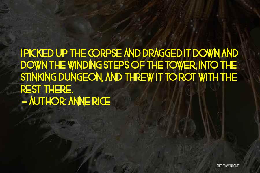 Winding Down Quotes By Anne Rice