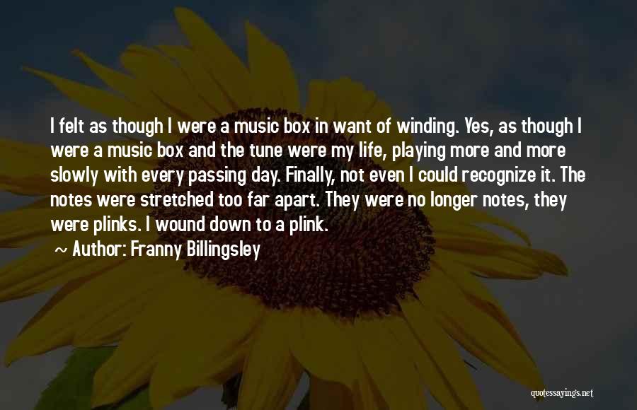 Winding Down Quotes By Franny Billingsley