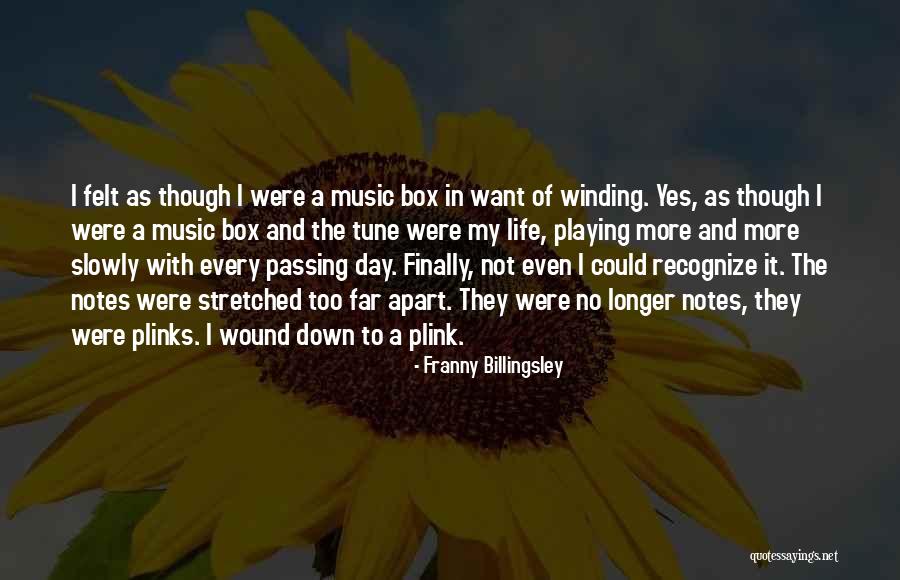 Winding Down Quotes By Franny Billingsley