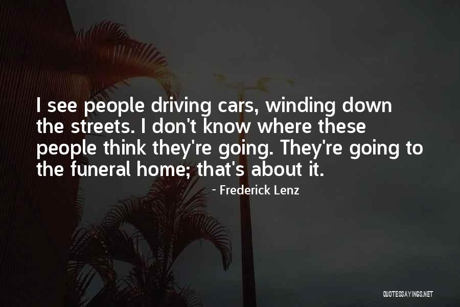 Winding Down Quotes By Frederick Lenz Winding Down Quotes By Frederick Lenz