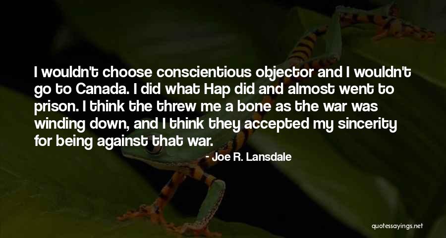 Winding Down Quotes By Joe R. Lansdale