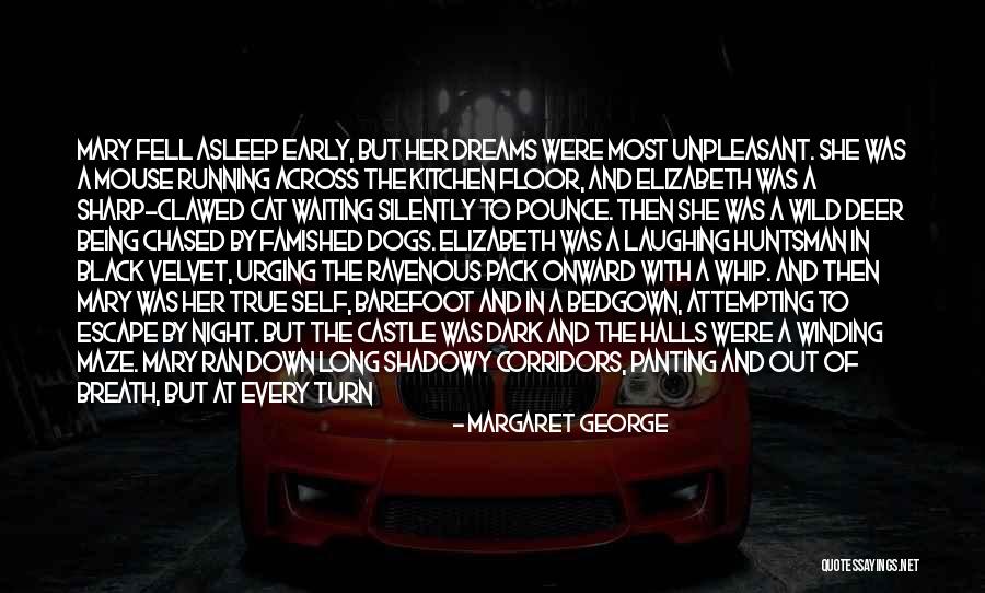 Winding Down Quotes By Margaret George Winding Down Quotes By Margaret George