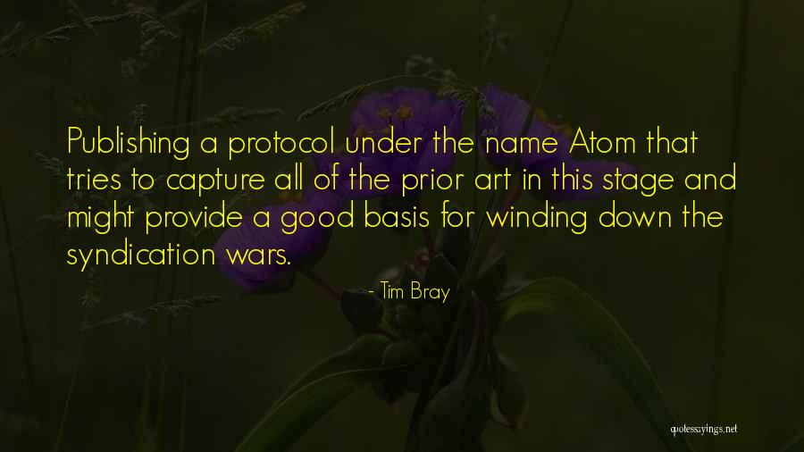 Winding Down Quotes By Tim Bray