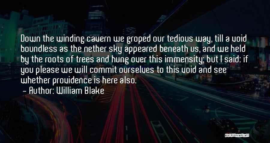 Winding Down Quotes By William Blake