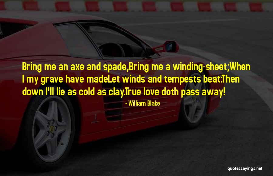 Winding Down Quotes By William Blake