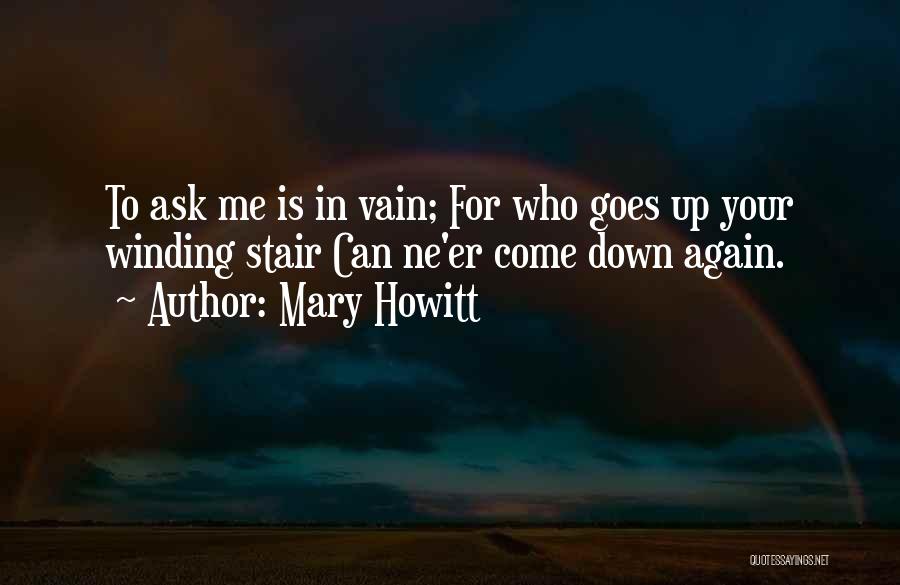 Winding Me Up Quotes By Mary Howitt