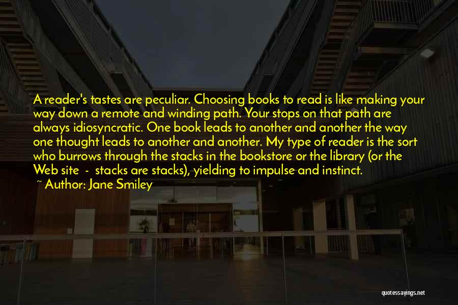 Winding Path Quotes By Jane Smiley