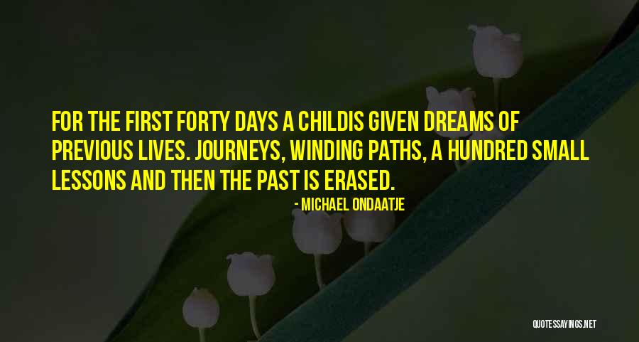 Winding Paths Quotes By Michael Ondaatje