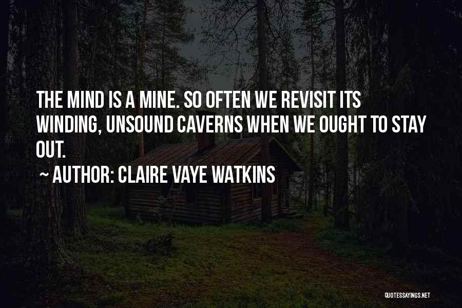 Winding Quotes By Claire Vaye Watkins