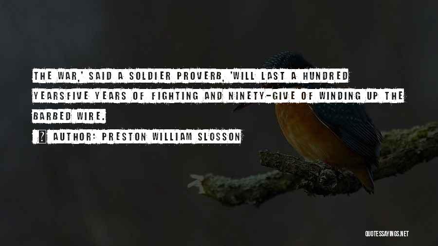 Winding Quotes By Preston William Slosson