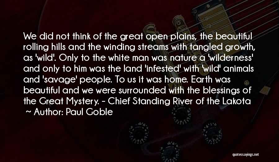 Winding River Quotes By Paul Goble