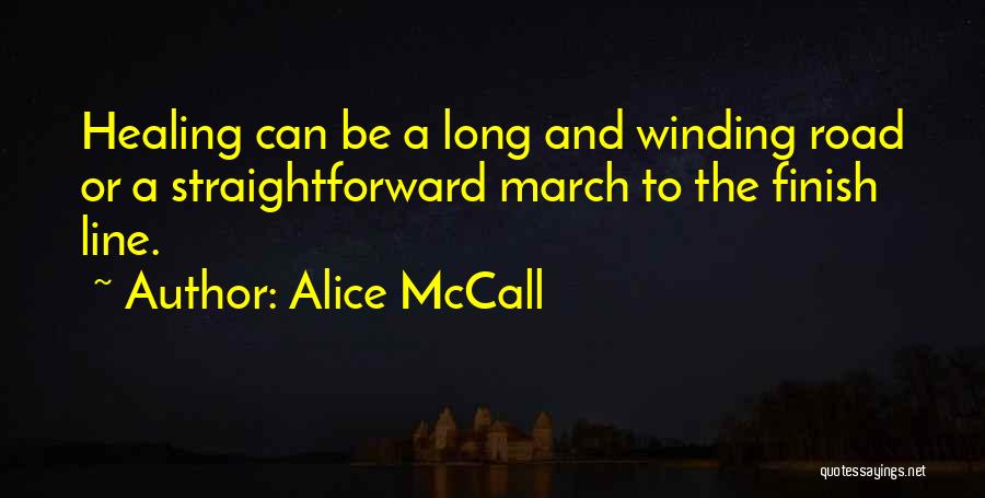 Winding Road Quotes By Alice McCall