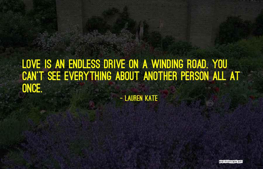 Winding Road Quotes By Lauren Kate