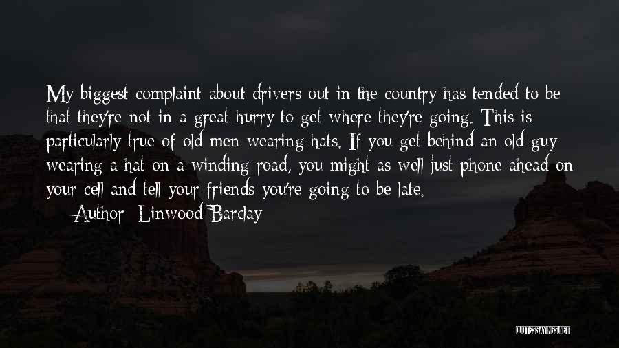 Winding Road Quotes By Linwood Barclay