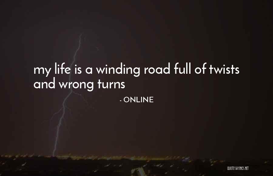 Winding Road Quotes By ONLINE