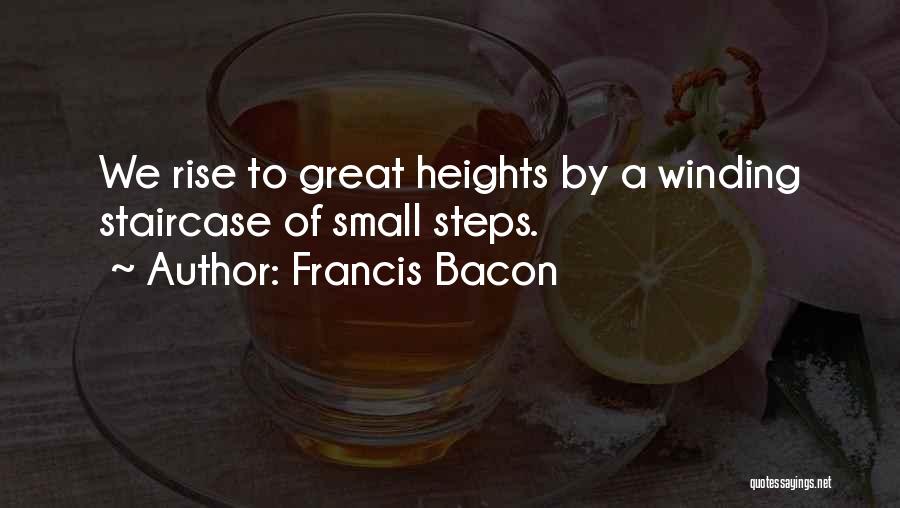 Winding Staircase Quotes By Francis Bacon