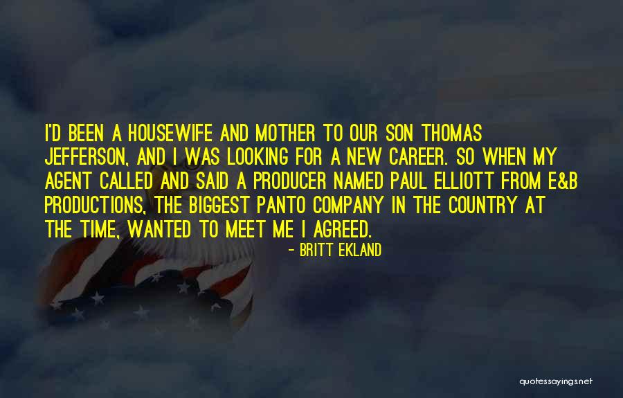 Windish Longmont Quotes By Britt Ekland Windish Longmont Quotes By Britt Ekland