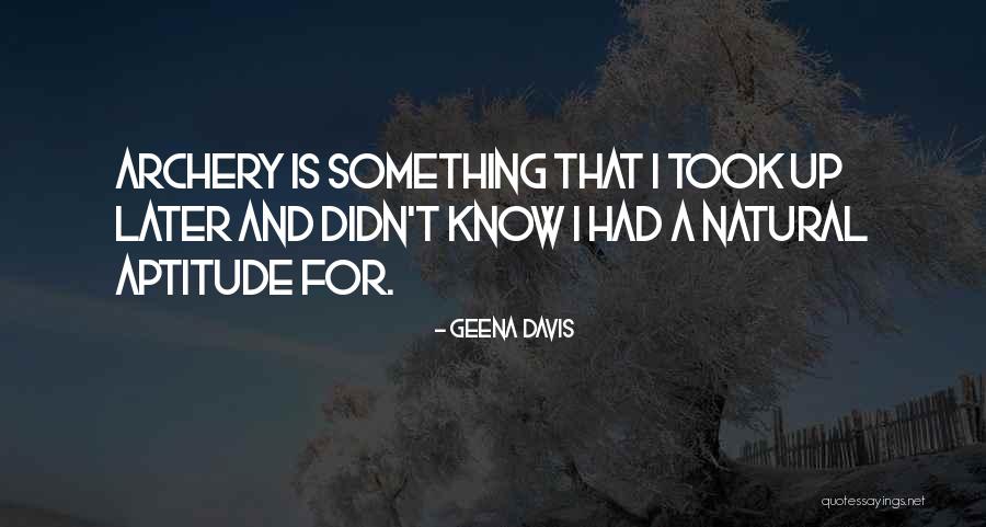 Windless Lighter Quotes By Geena Davis Windless Lighter Quotes By Geena Davis