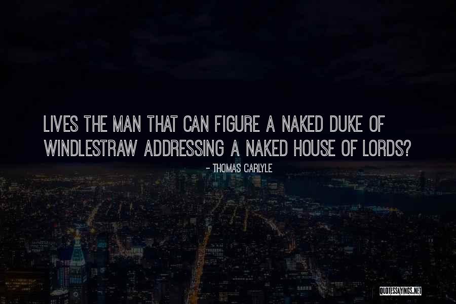 Windlestraw Quotes By Thomas Carlyle Windlestraw Quotes By Thomas Carlyle