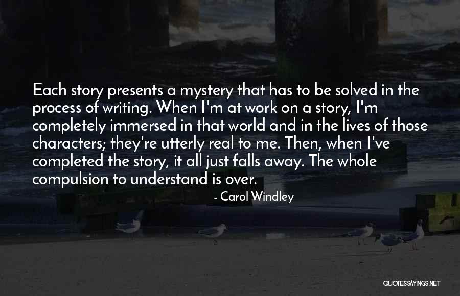 Windley 9 Quotes By Carol Windley Windley 9 Quotes By Carol Windley