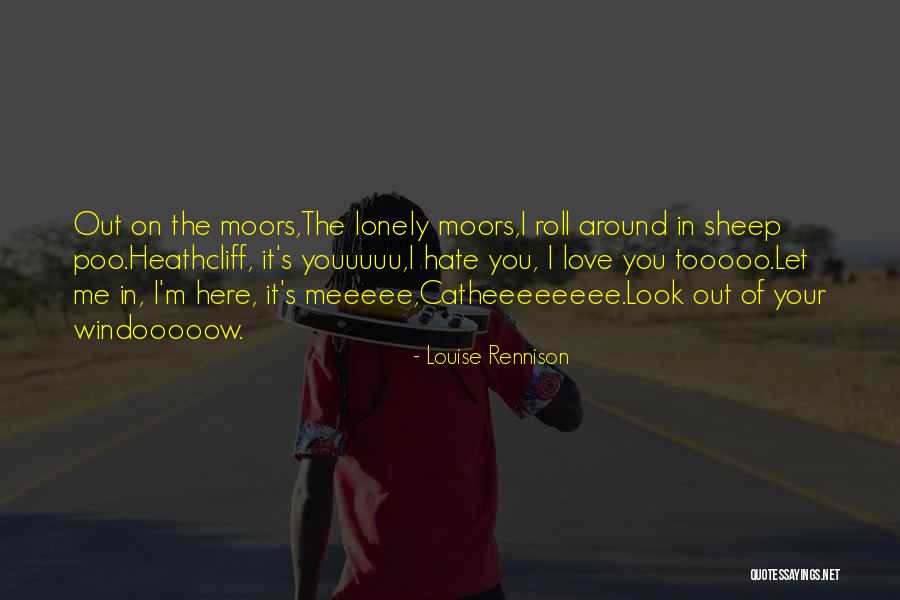 Windooooow Quotes By Louise Rennison Windooooow Quotes By Louise Rennison