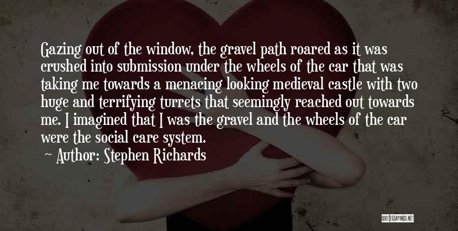 Window Gazing Quotes By Stephen Richards