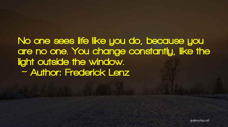 Window Light Quotes By Frederick Lenz