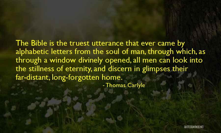 Window Of My Soul Quotes By Thomas Carlyle Window Of My Soul Quotes By Thomas Carlyle