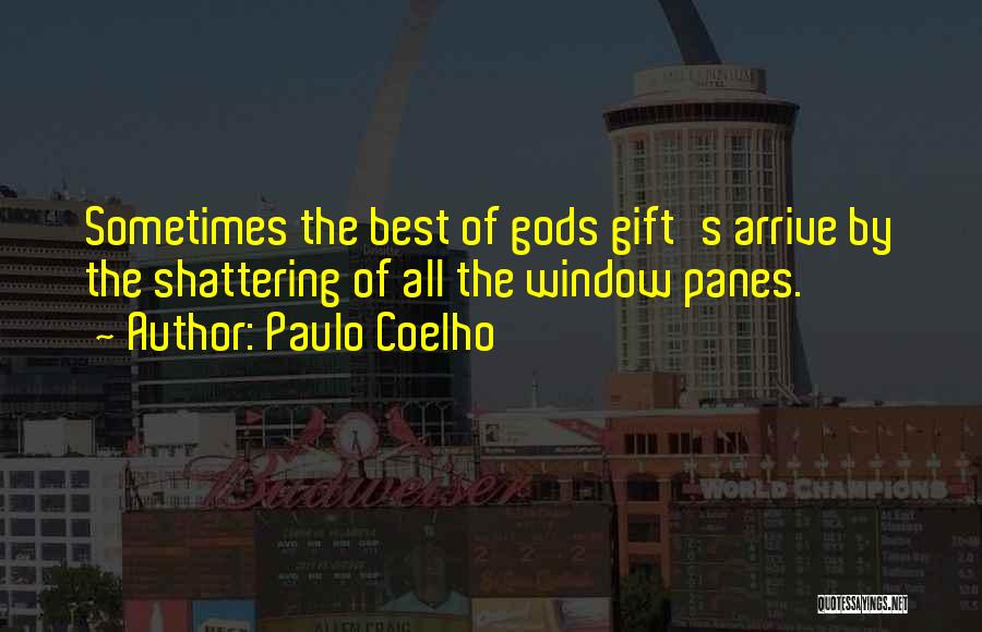 Window Panes Quotes By Paulo Coelho