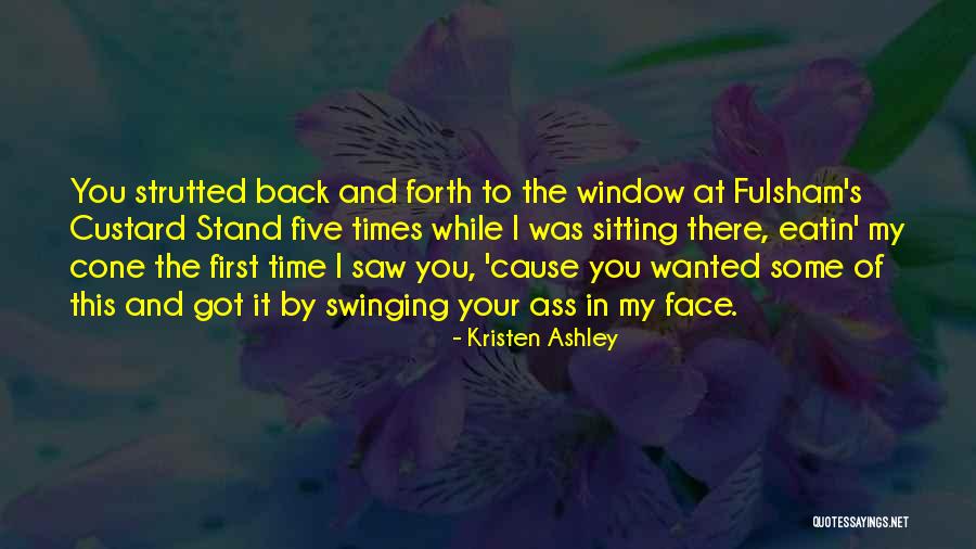 Window Quotes By Kristen Ashley Window Quotes By Kristen Ashley