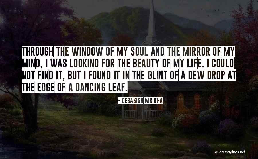 Window Quotes Quotes By Debasish Mridha Window Quotes Quotes By Debasish Mridha