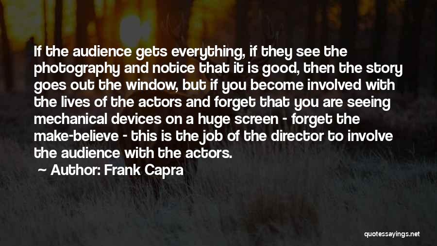 Window Screen Quotes By Frank Capra