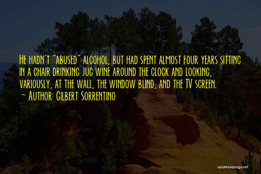 Window Screen Quotes By Gilbert Sorrentino