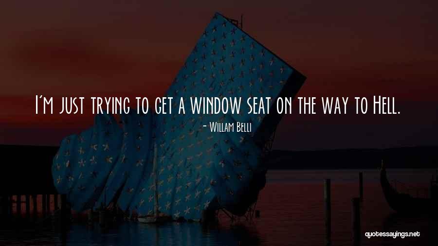 Window Seat Quotes By Willam Belli Window Seat Quotes By Willam Belli