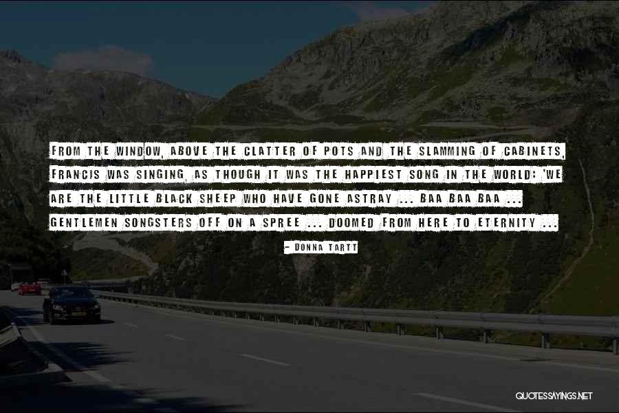 Window Song Quotes By Donna Tartt Window Song Quotes By Donna Tartt