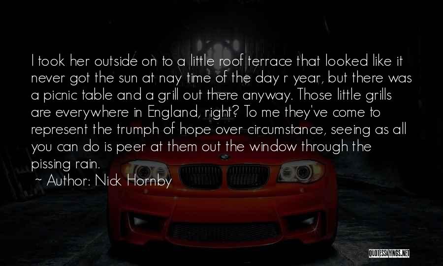 Window Sun Quotes By Nick Hornby