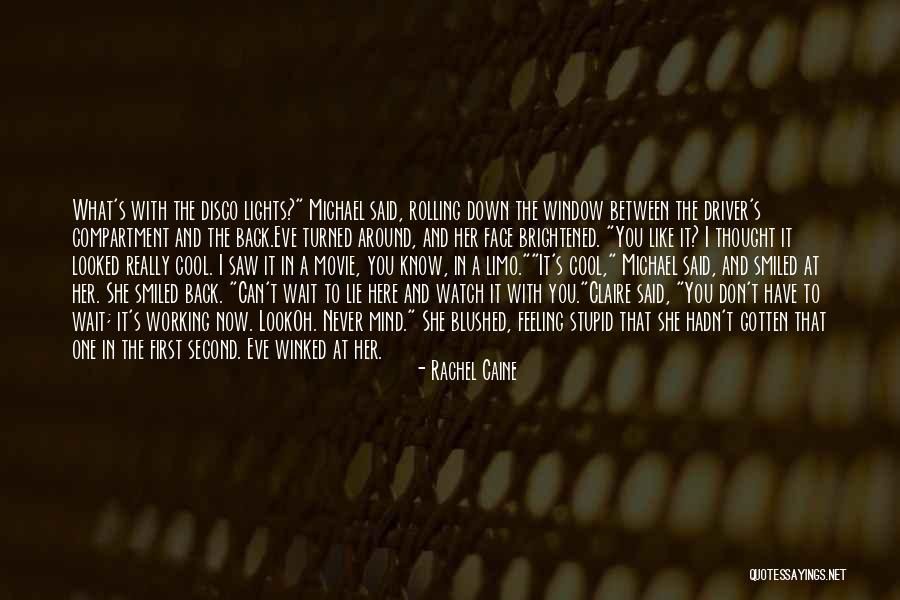 Window The Movie Quotes By Rachel Caine Window The Movie Quotes By Rachel Caine
