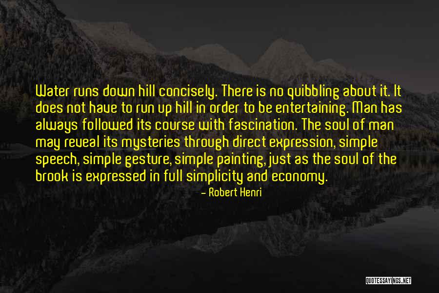 Window Washer Quotes By Robert Henri Window Washer Quotes By Robert Henri