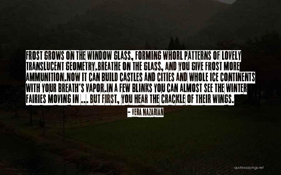Window Wonderland Quotes By Vera Nazarian Window Wonderland Quotes By Vera Nazarian