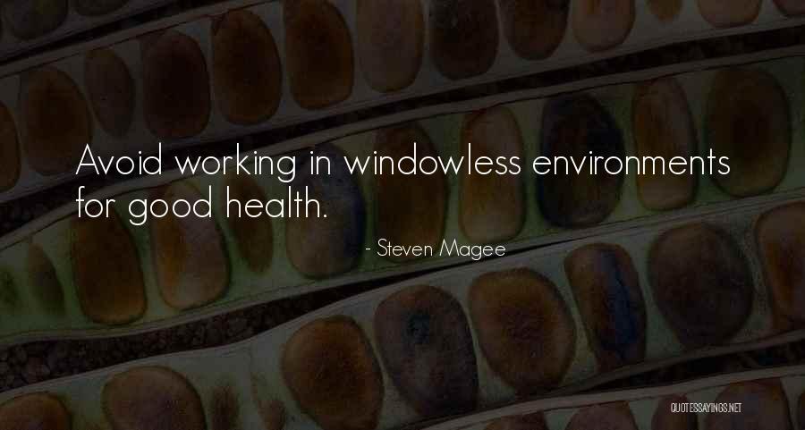 Windowless Quotes By Steven Magee Windowless Quotes By Steven Magee