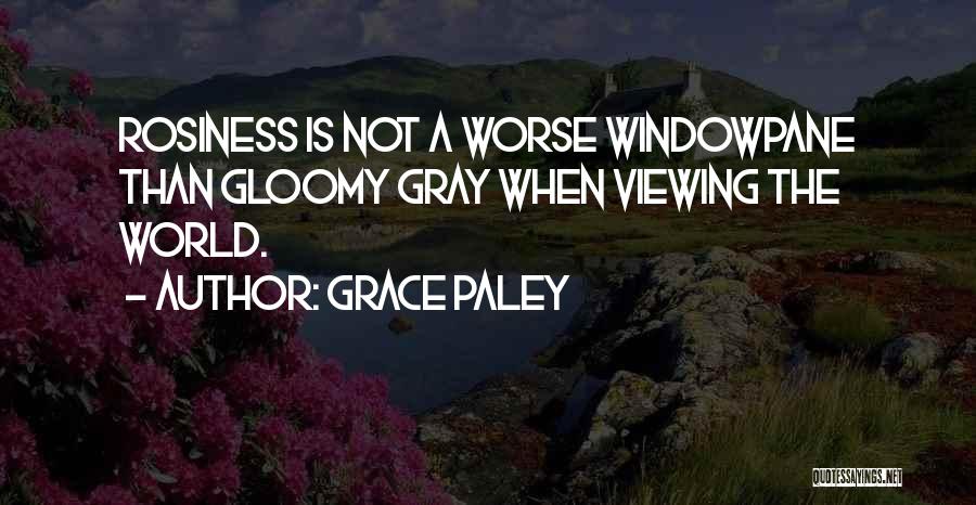Windowpane Quotes By Grace Paley