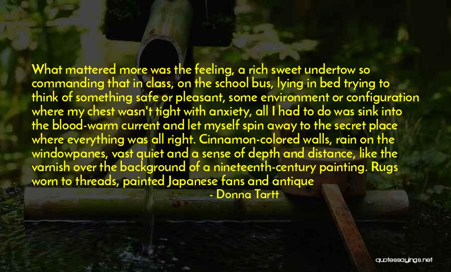 Windowpanes Quotes By Donna Tartt Windowpanes Quotes By Donna Tartt