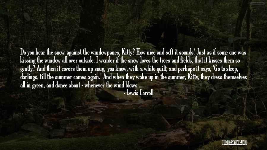Windowpanes Quotes By Lewis Carroll Windowpanes Quotes By Lewis Carroll