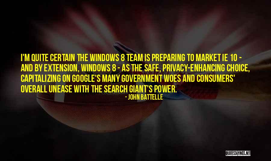 Windows 7 Search Quotes By John Battelle