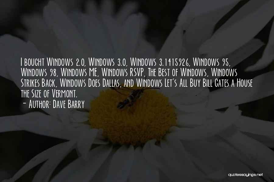 Windows 95 Quotes By Dave Barry
