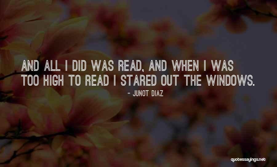 Windows And Love Quotes By Junot Diaz Windows And Love Quotes By Junot Diaz