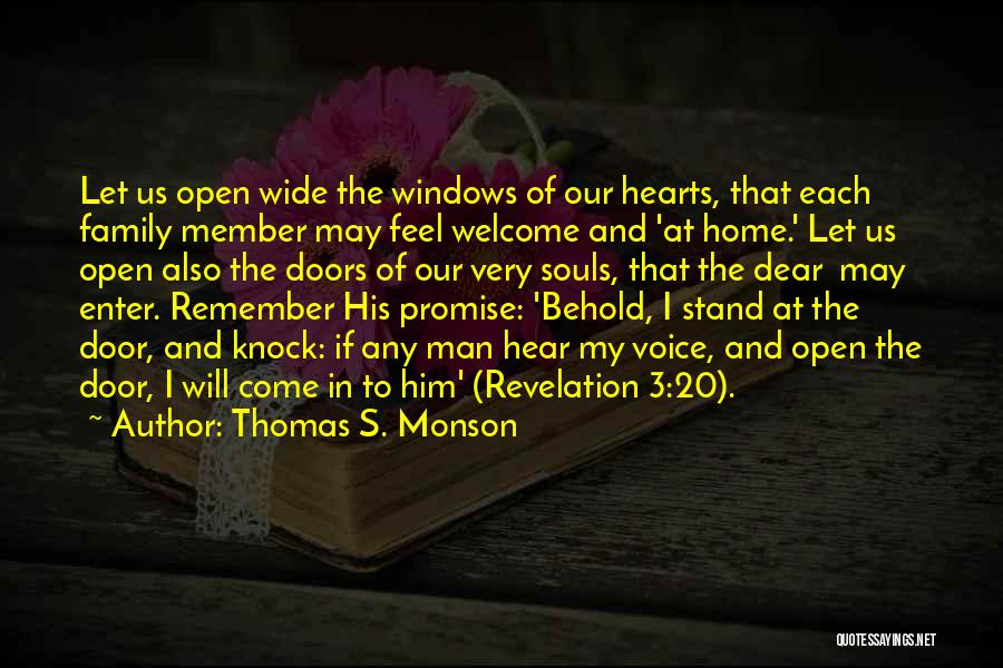 Windows And Souls Quotes By Thomas S. Monson