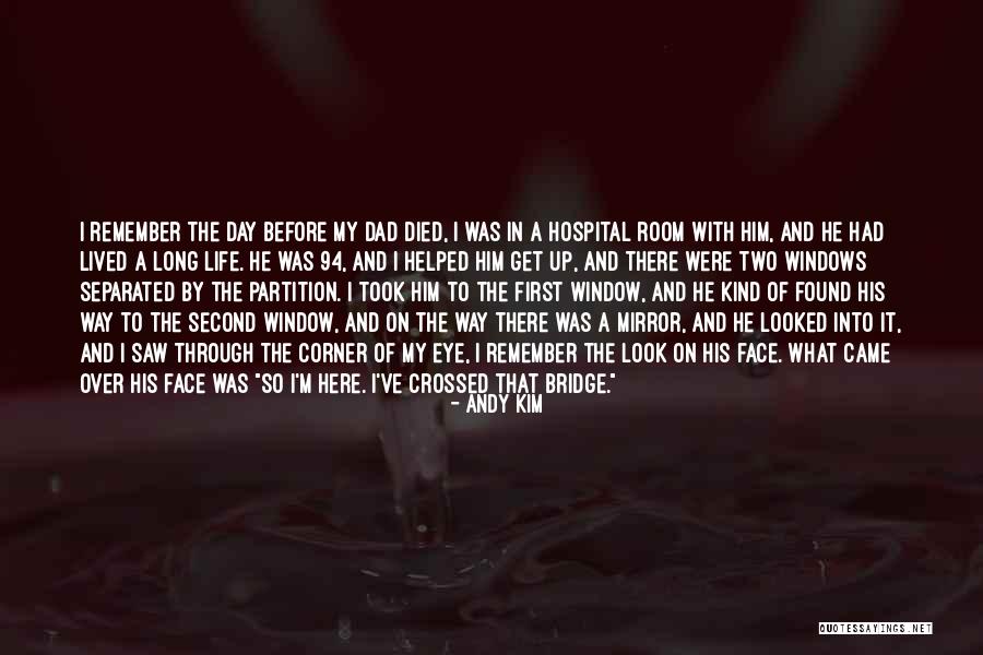 Windows Of Life Quotes By Andy Kim Windows Of Life Quotes By Andy Kim