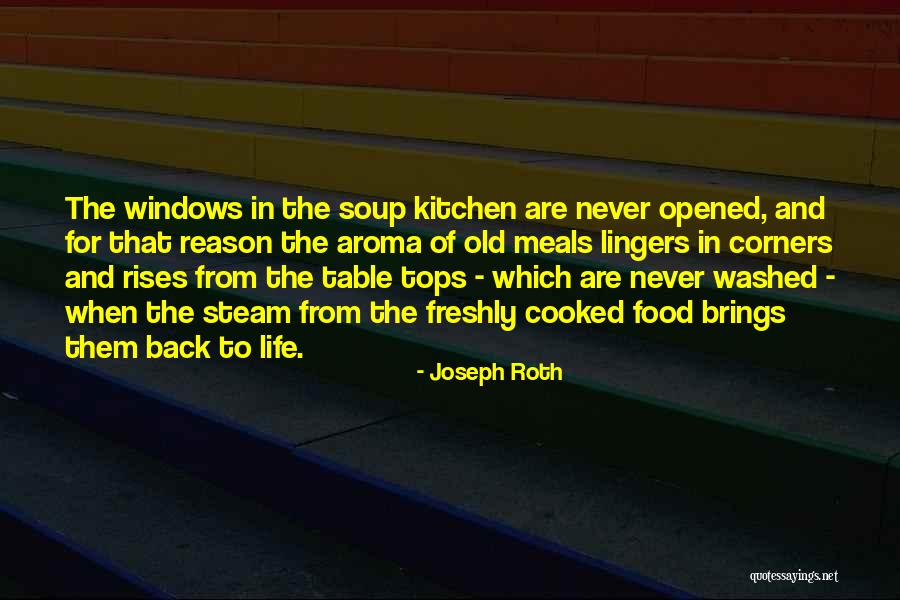 Windows Of Life Quotes By Joseph Roth Windows Of Life Quotes By Joseph Roth